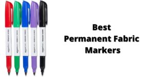 Top 5 Best Permanent Fabric Markers of 2023 Review and Buying Guide ...